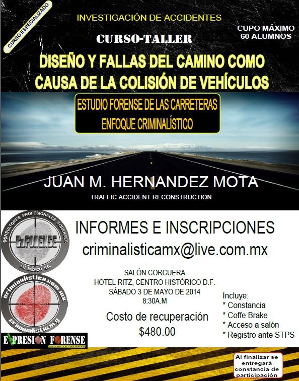 Curso-taller especializado, la carretera como causa de accidentes de tránsito
